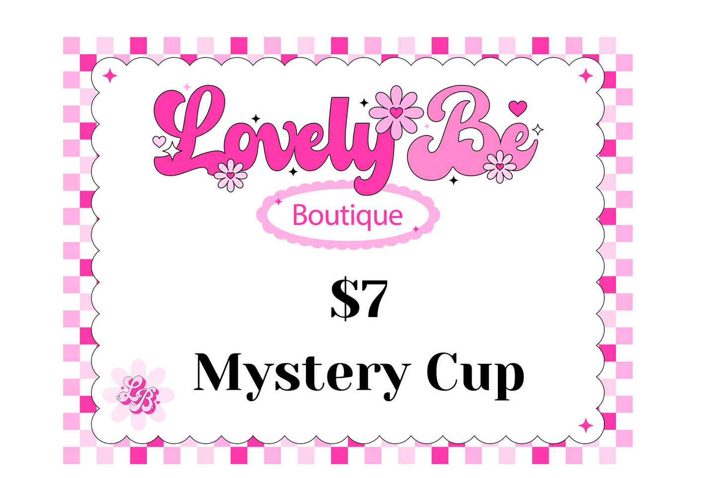 Mystery Cup $7