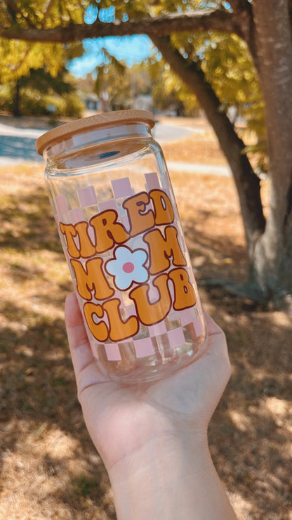 Tired Moms club checkered glass cup