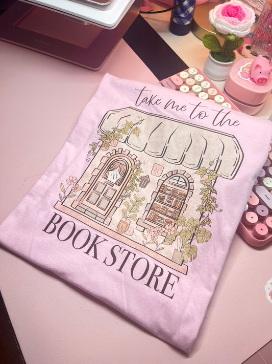 Take me to the bookstore Pink shirt