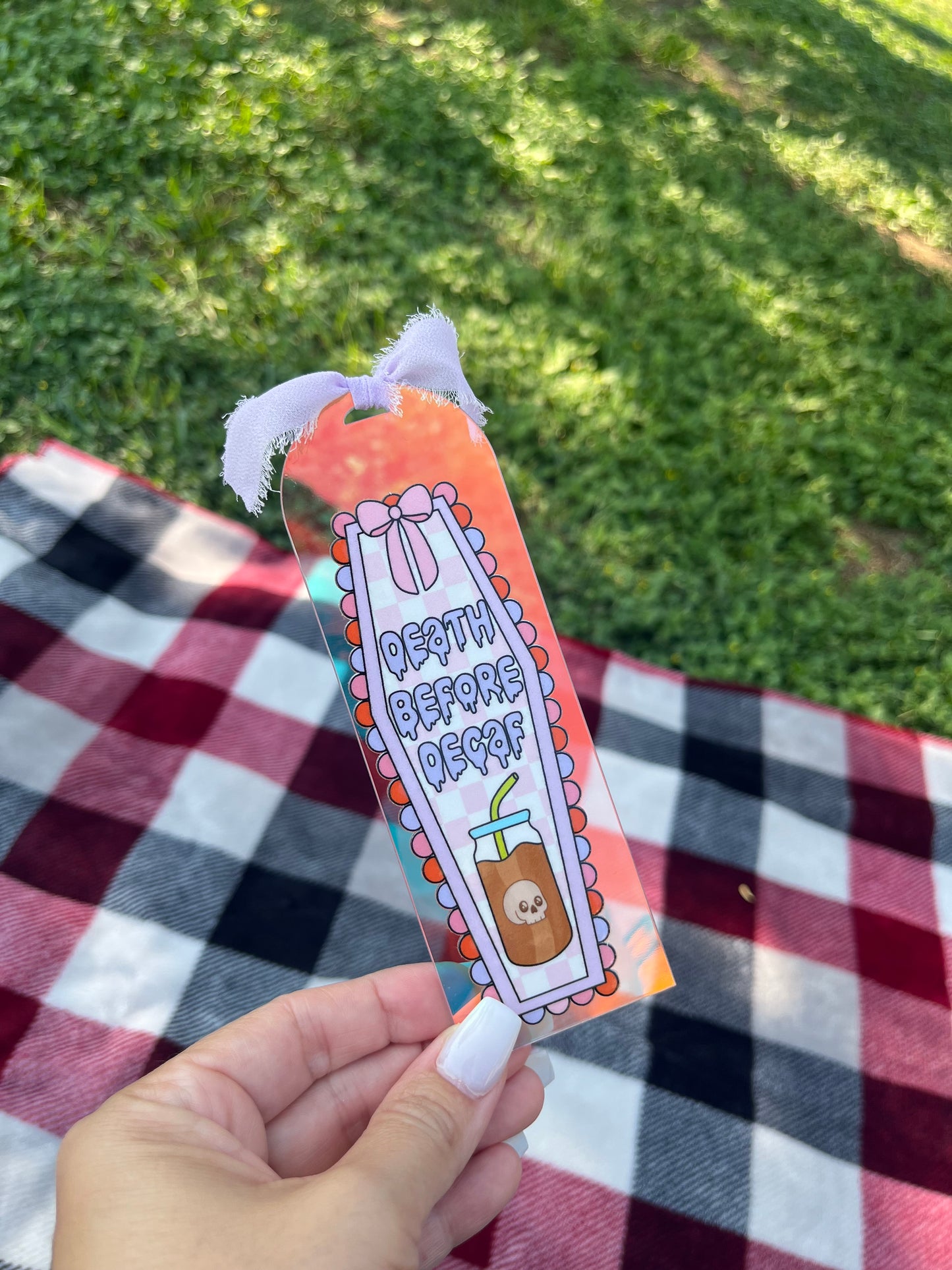 Death before decaf Iridescent Bookmark