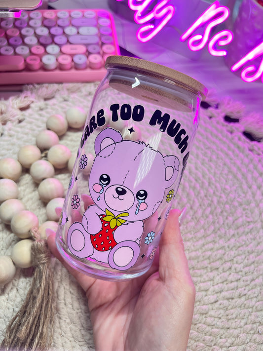 I care too much to Bear glass cup