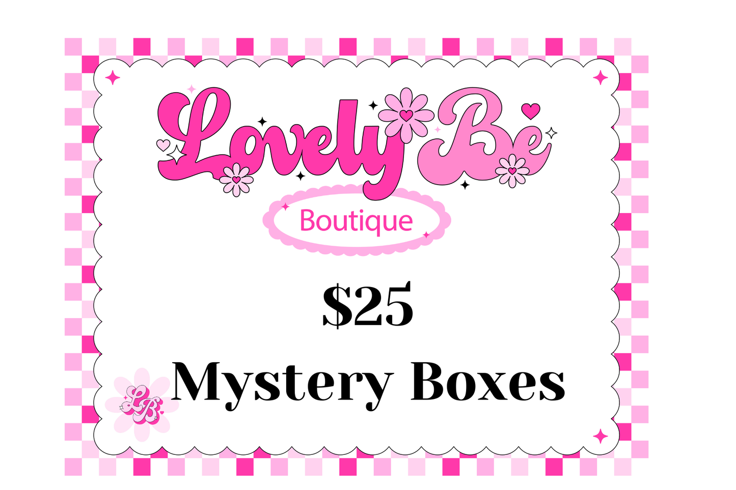 Mystery Boxes $25